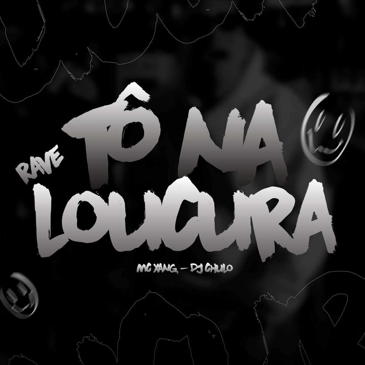 Rave Tô Na Loucura - Single by MC Xang, Dj Chulo & 018BEAT album cover