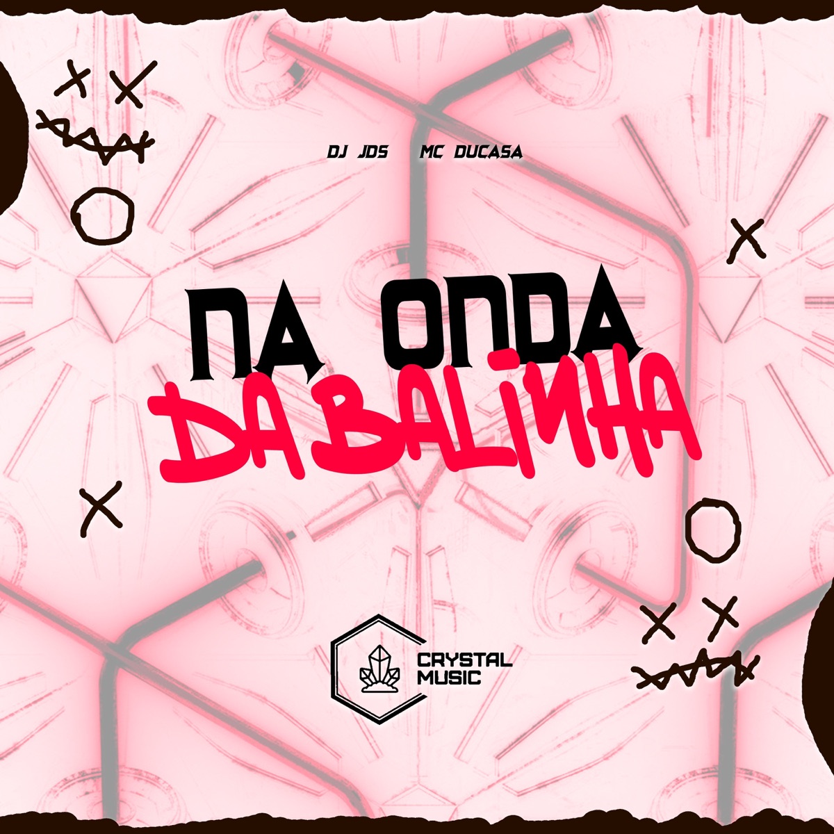 Na Onda da Balinha - Single by DJ JDS, MC DUCASA & Crystal Music Brasil album cover