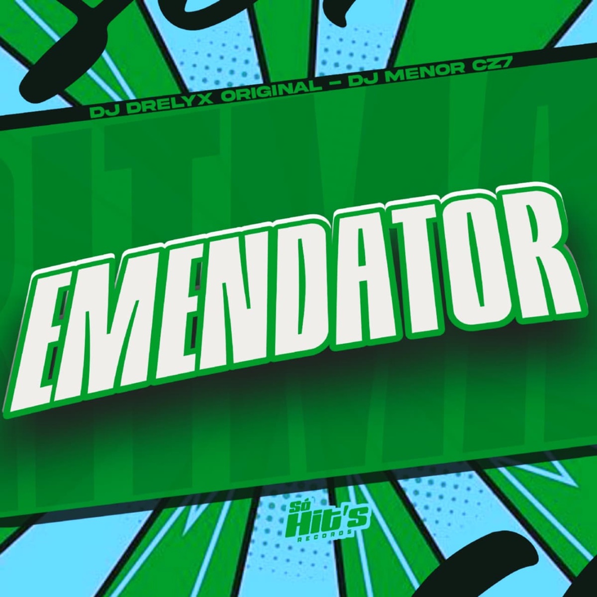 Emendator - Single by DJ MENOR CZ7 & DJ Drelyx Original album cover
