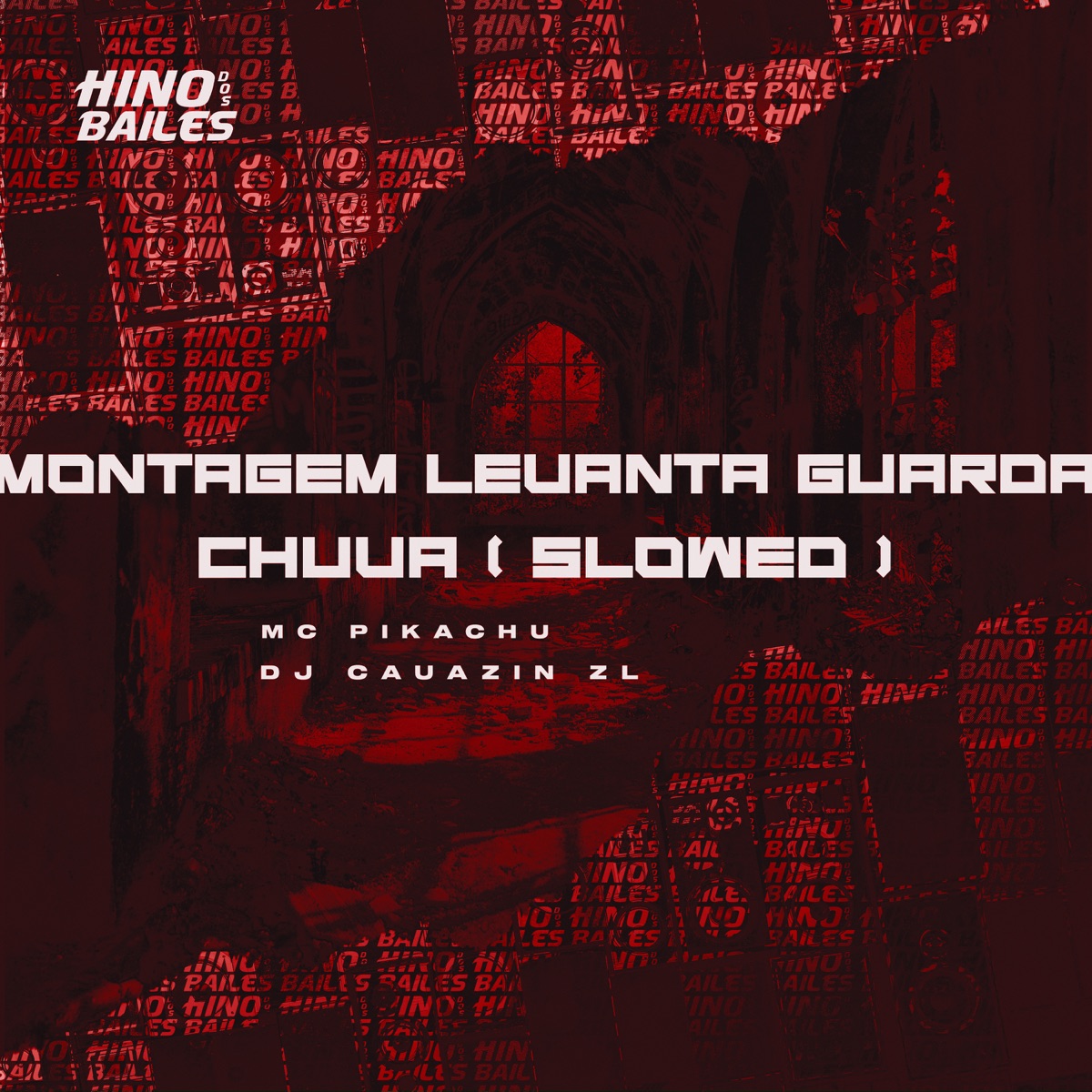 Montagem Levanta Guarda Chuva (Slowed) - Single by DJ CAUAZIN ZL & Mc Pikachu album cover