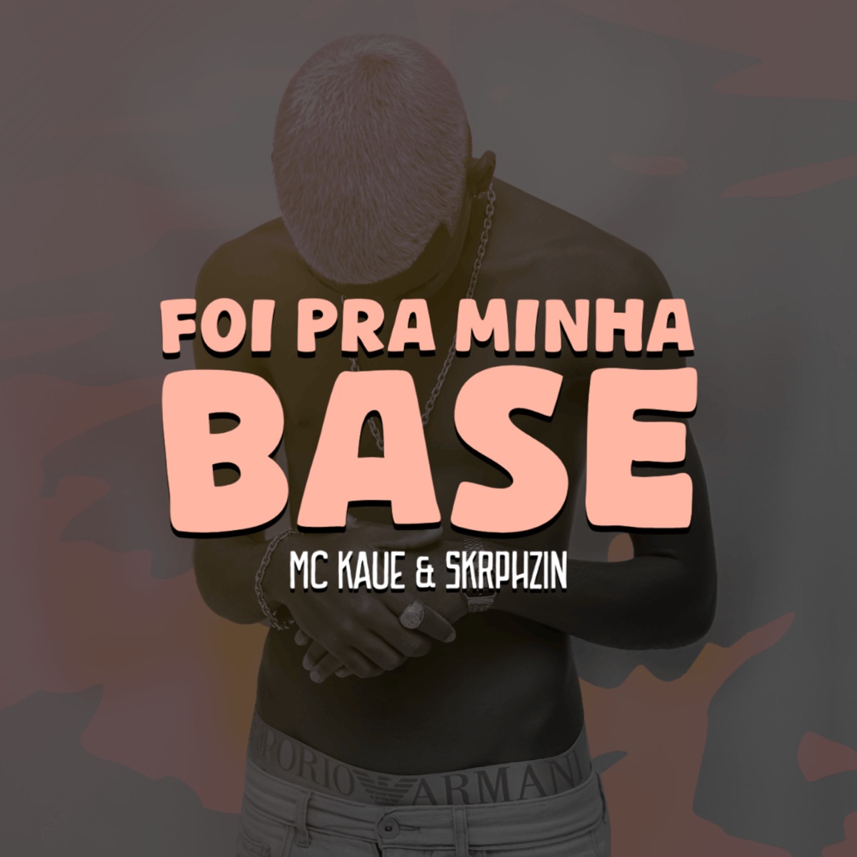Foi pra Minha Base (feat. skrphzin) - Single by Mc Kauê album cover