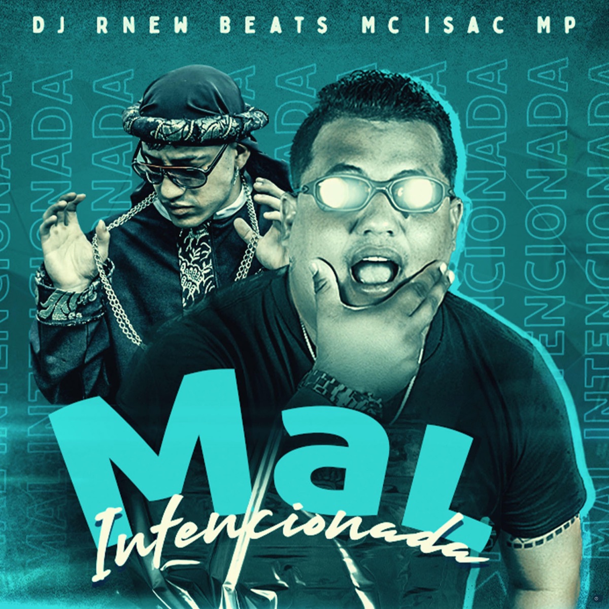 Mal Intencionada (Remix) [feat. MC Isac Mp] - Single by dj Rnew Beats album cover