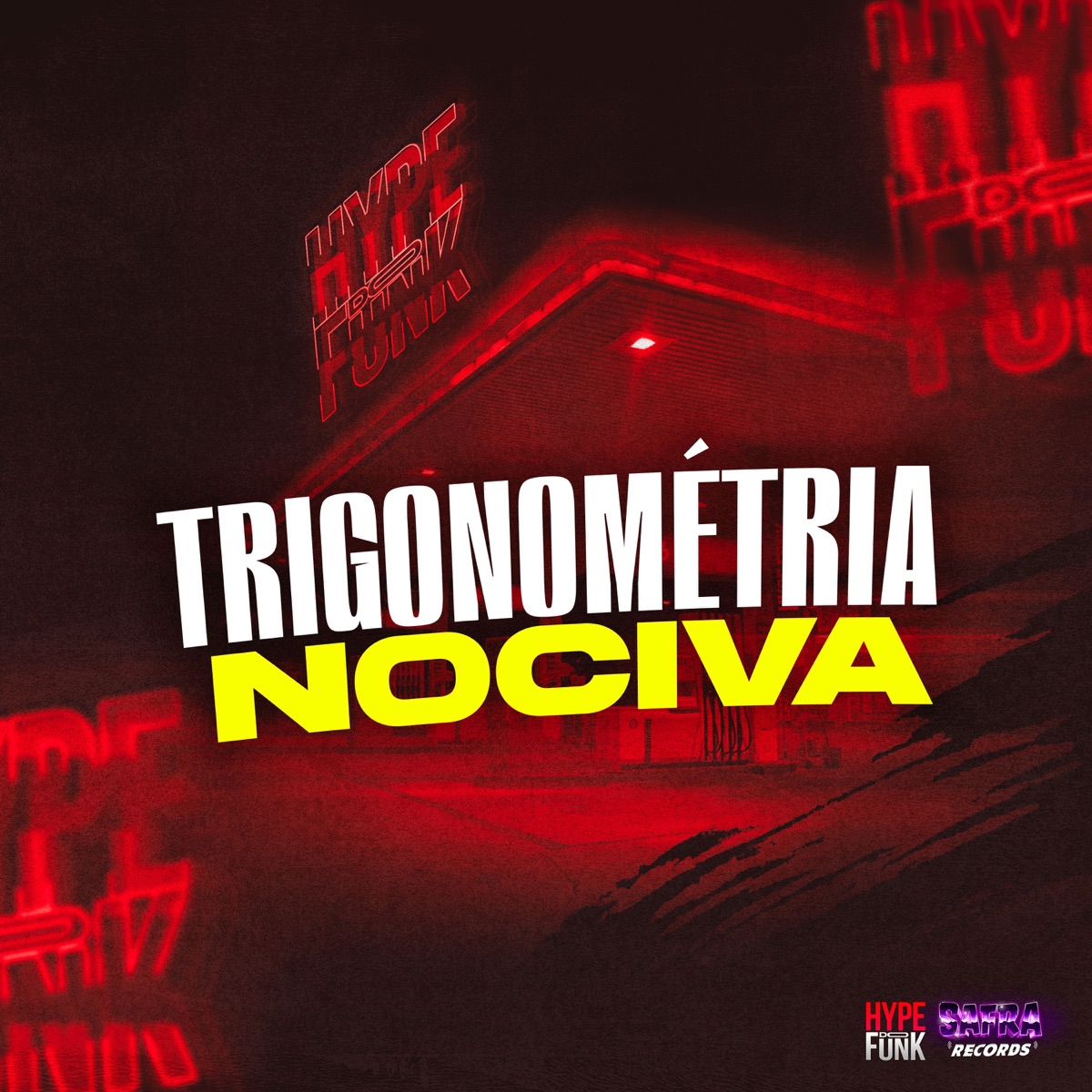 Trigonométria Nociva (feat. Mc Jottak & DJ Magrin Da DZ7) - Single by MC KZL & Dj snart album cover