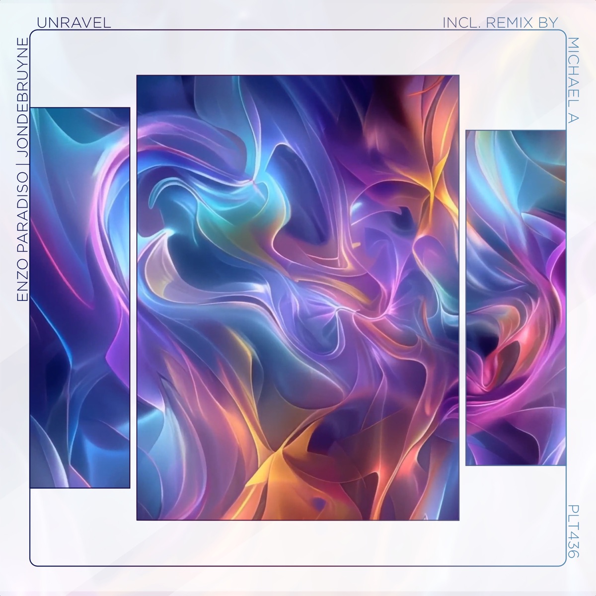 Unravel (Michael A Remix) - Single by Enzo Paradiso & JonDeBruyne album cover