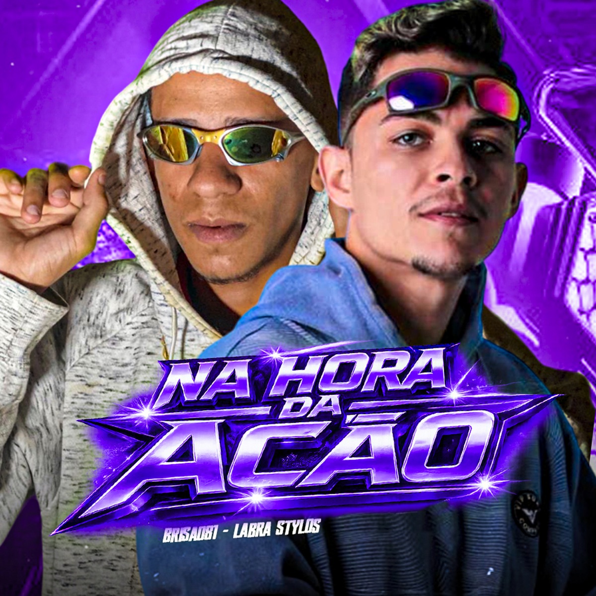 Na Hora da Ação - Single by Labra stylos & Brisa081 album cover