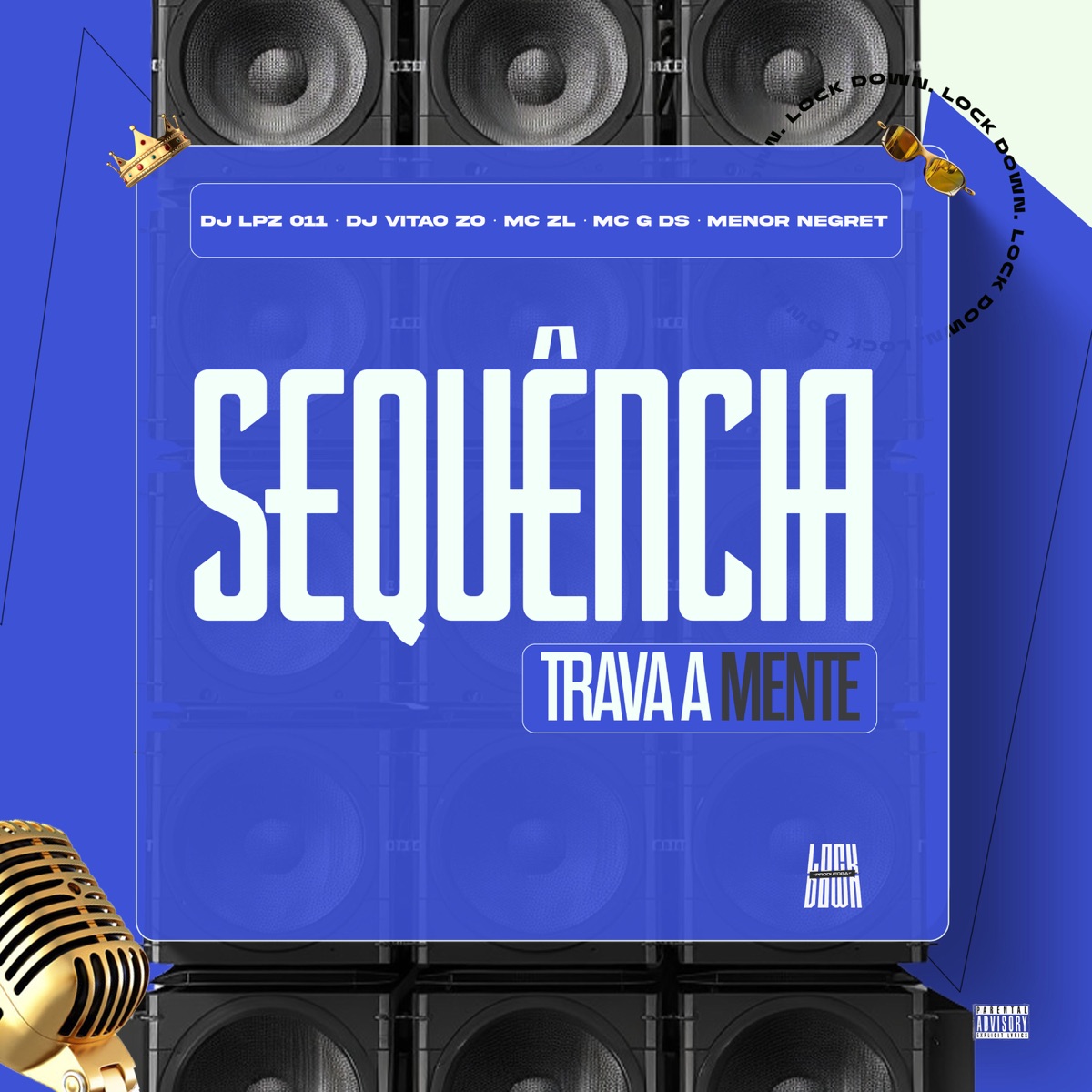 Sequência Trava a Mente - Single by DJ Vitão ZO, DJ Lpz 011, MC G DS & Menor Negret album cover