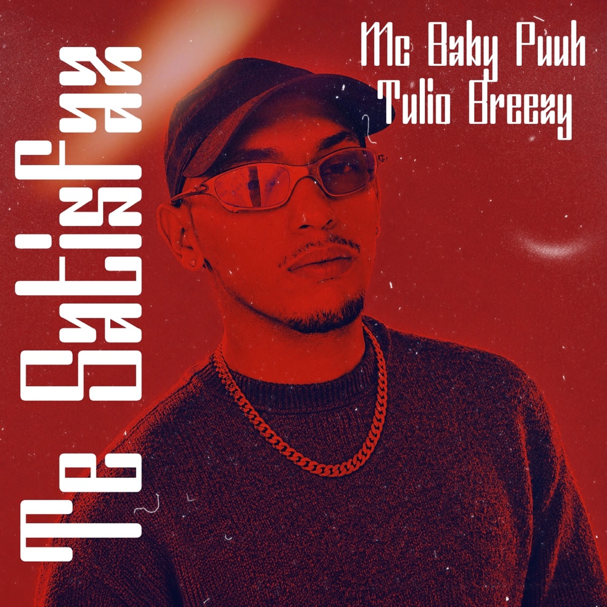 Te Satisfaz - Single by Mc Baby Puuh & Tulio Breezy album cover