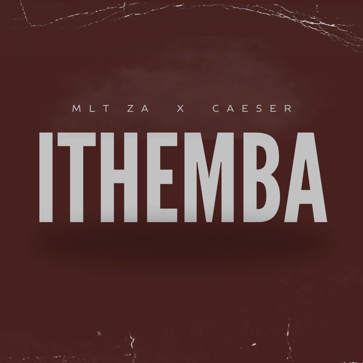 Ithemba - Single by MLT zA & Caeser album cover