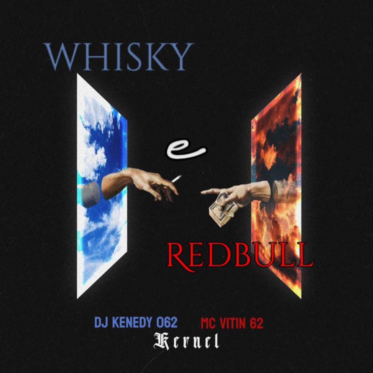 Whisky e Redbull (feat. MC vitin 62) - Single by Dj kenedy 062 album cover
