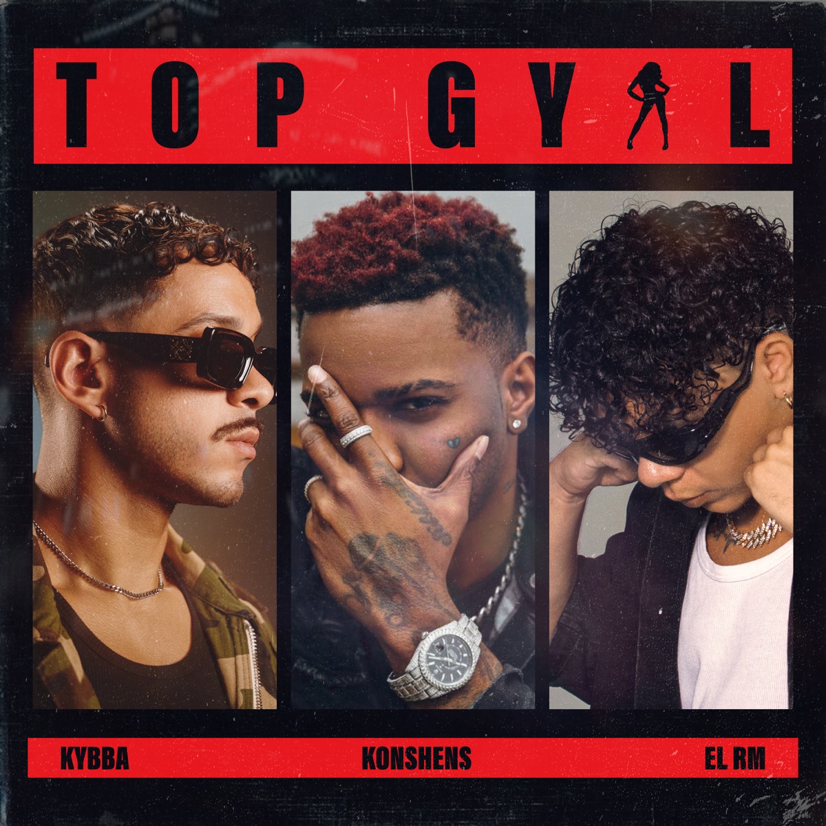 Top Gyal - Single by Kybba, Konshens & EL RM album cover