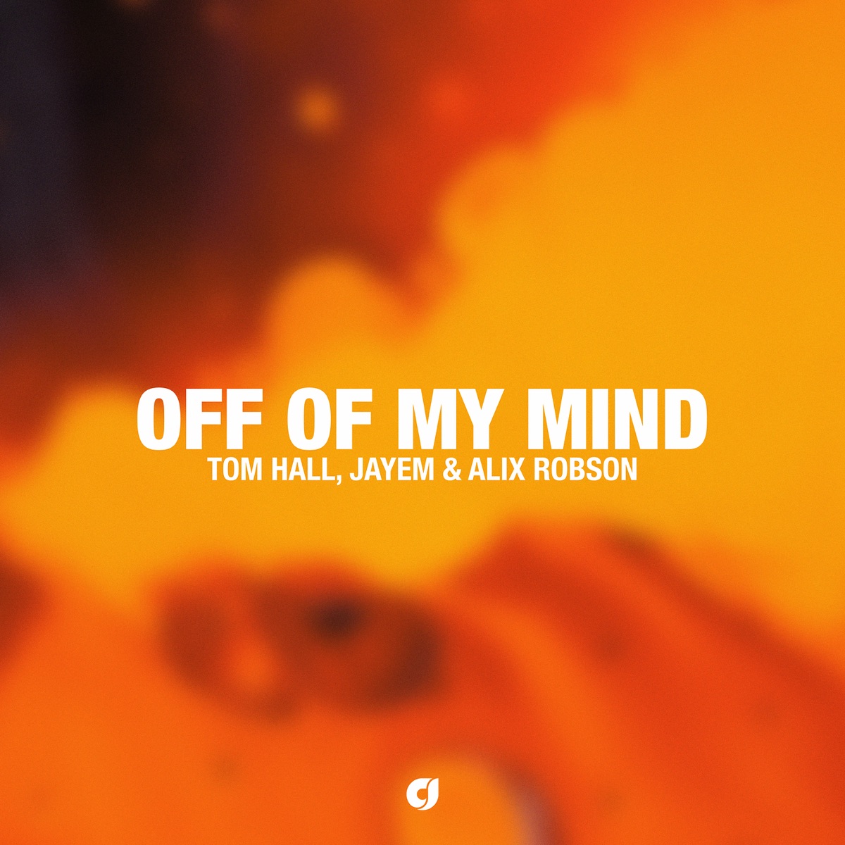 Off Of My Mind - Single by Tom Hall, JAYEM & Alix Robson album cover