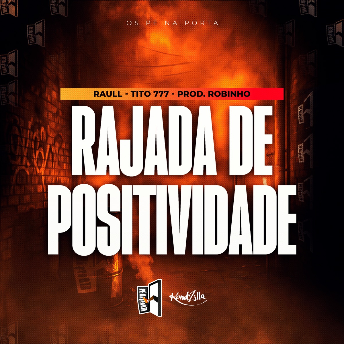 Rajada De Positividade - Single by Raull, Tito 777 & Prod.Robinho album cover