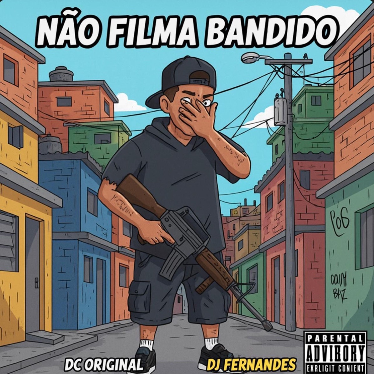 Não Filma Bandido - Single by Dj Fernandes & MC DC Original album cover
