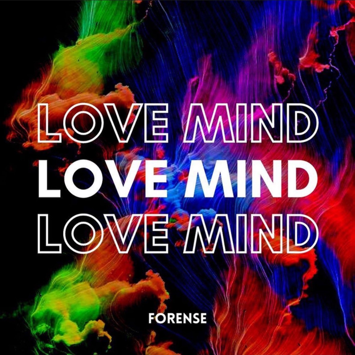 Love Mind - Single by Forense album cover