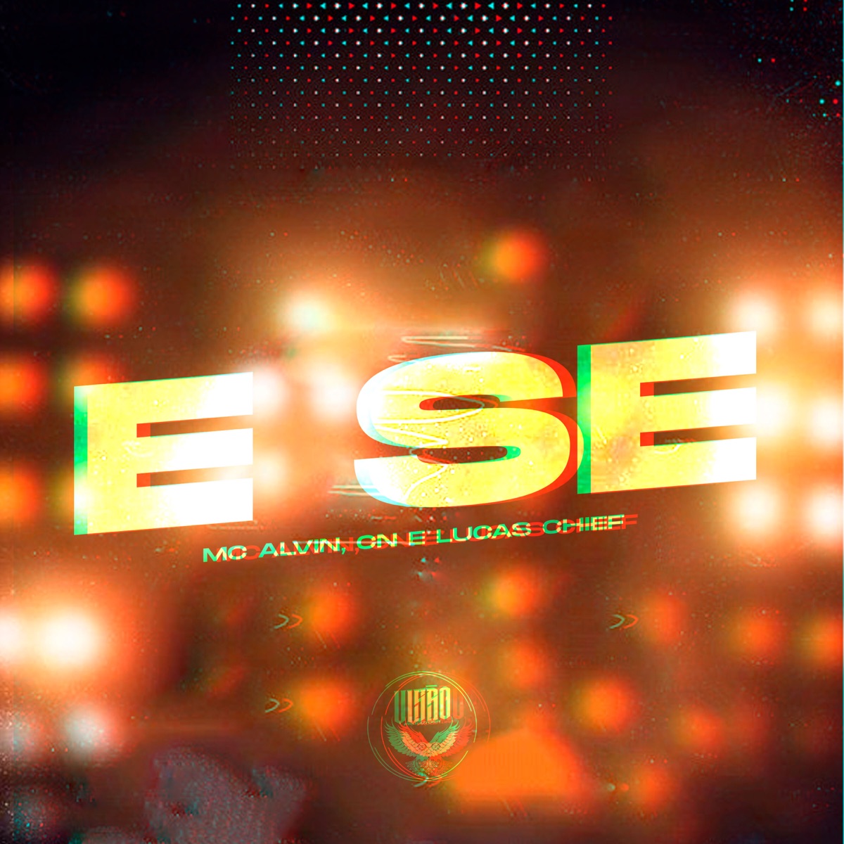 E Se (feat. CN) - Single by MC Alvin & Lucas Chief album cover