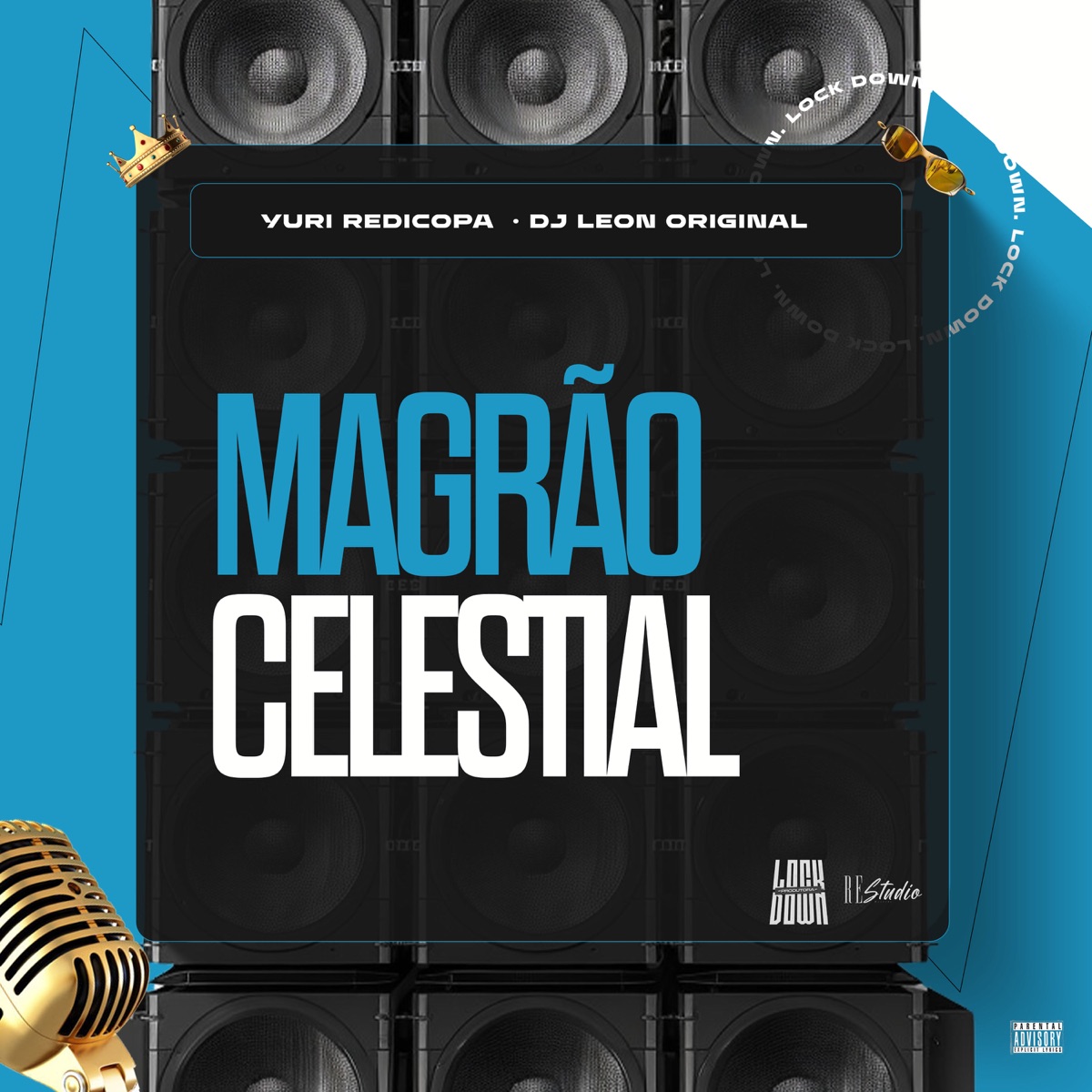 Magrão Celestial - Single by DJ LeoN Original, Mc Eloide & Yuri Redicopa album cover