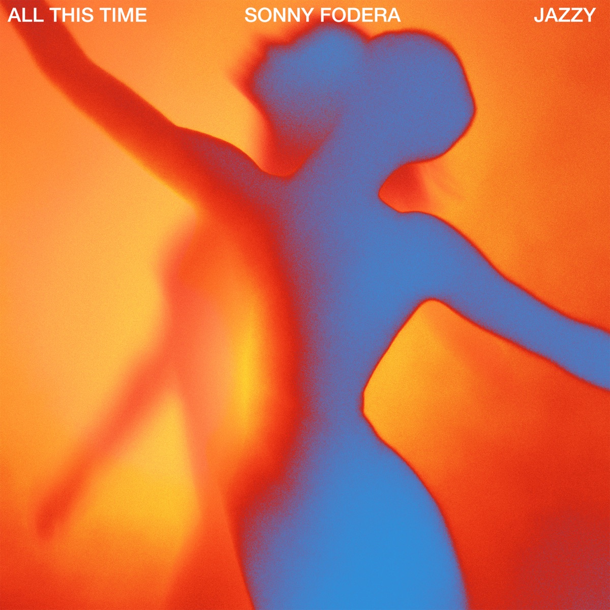 All This Time - Single by Sonny Fodera & Jazzy album cover