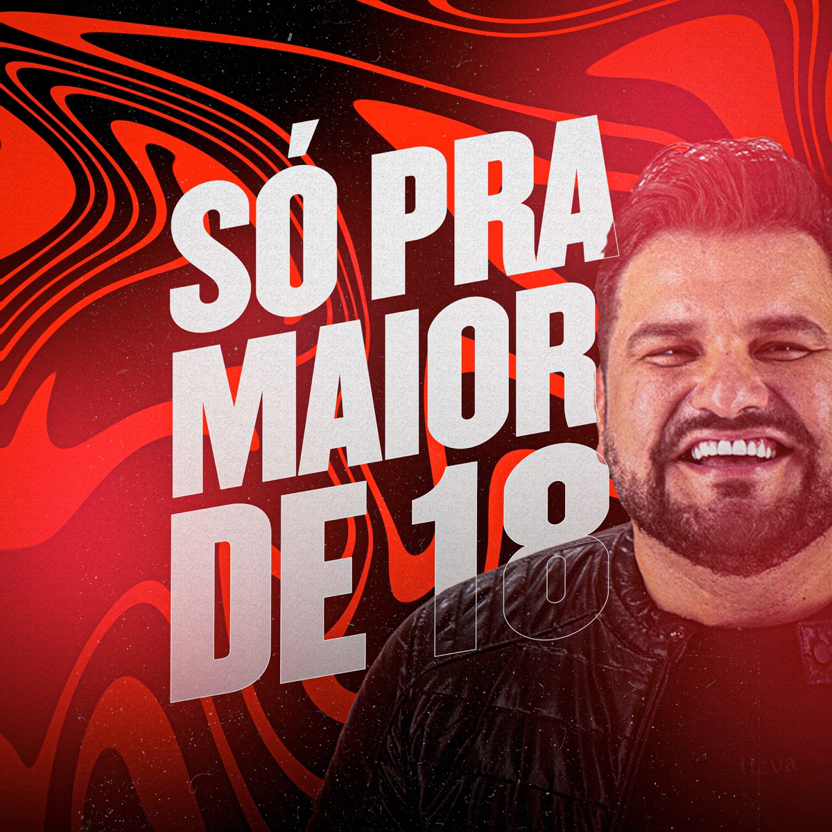 Só Pra Maior de 18 - Single by Danilo Danado album cover