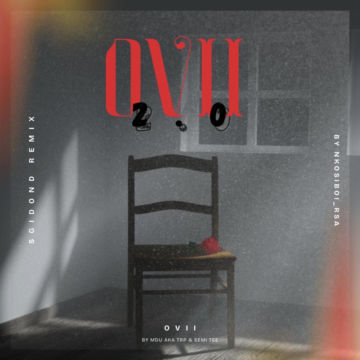 Ovii 2.0 (Sgidongo mix) (feat. MDU aka TRP, Semi Tee & Nkulee501) - Single by NkosiBoi_Rsa album cover