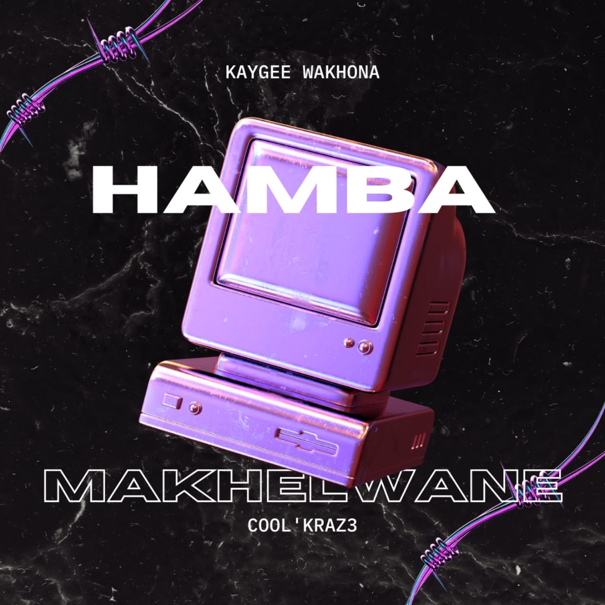 Hamba Makhelwane (feat. Cool'kraz3) - Single by KayGee WaKhona album cover