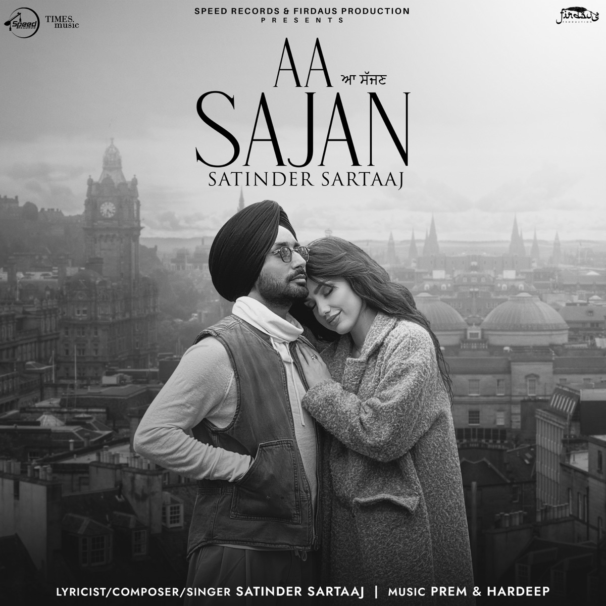 Aa Sajan - Single by Satinder Sartaaj & Prem & Hardeep album cover