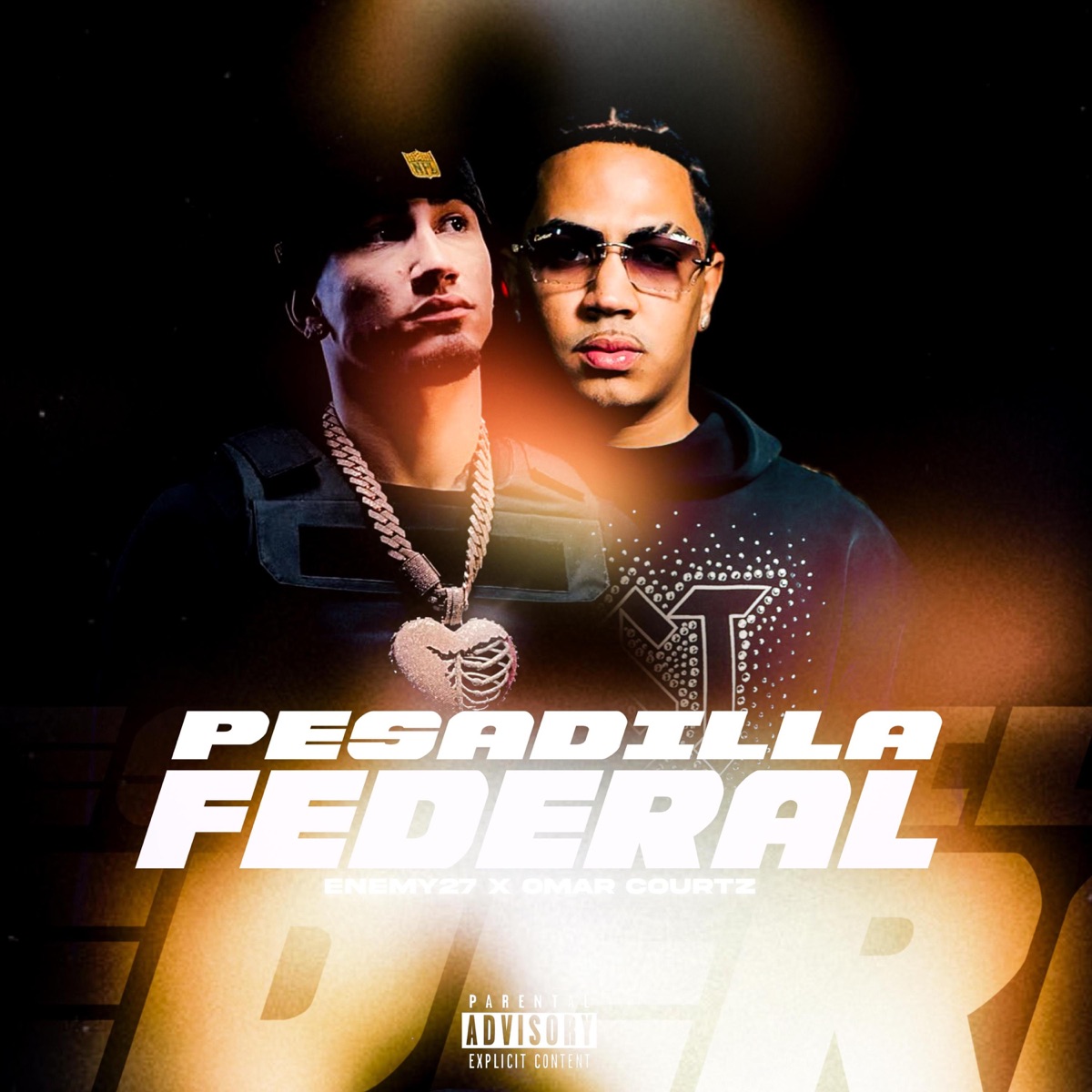 Pesadilla federal (feat. Omar Courtz) - Single by Enemy 27 album cover artwork