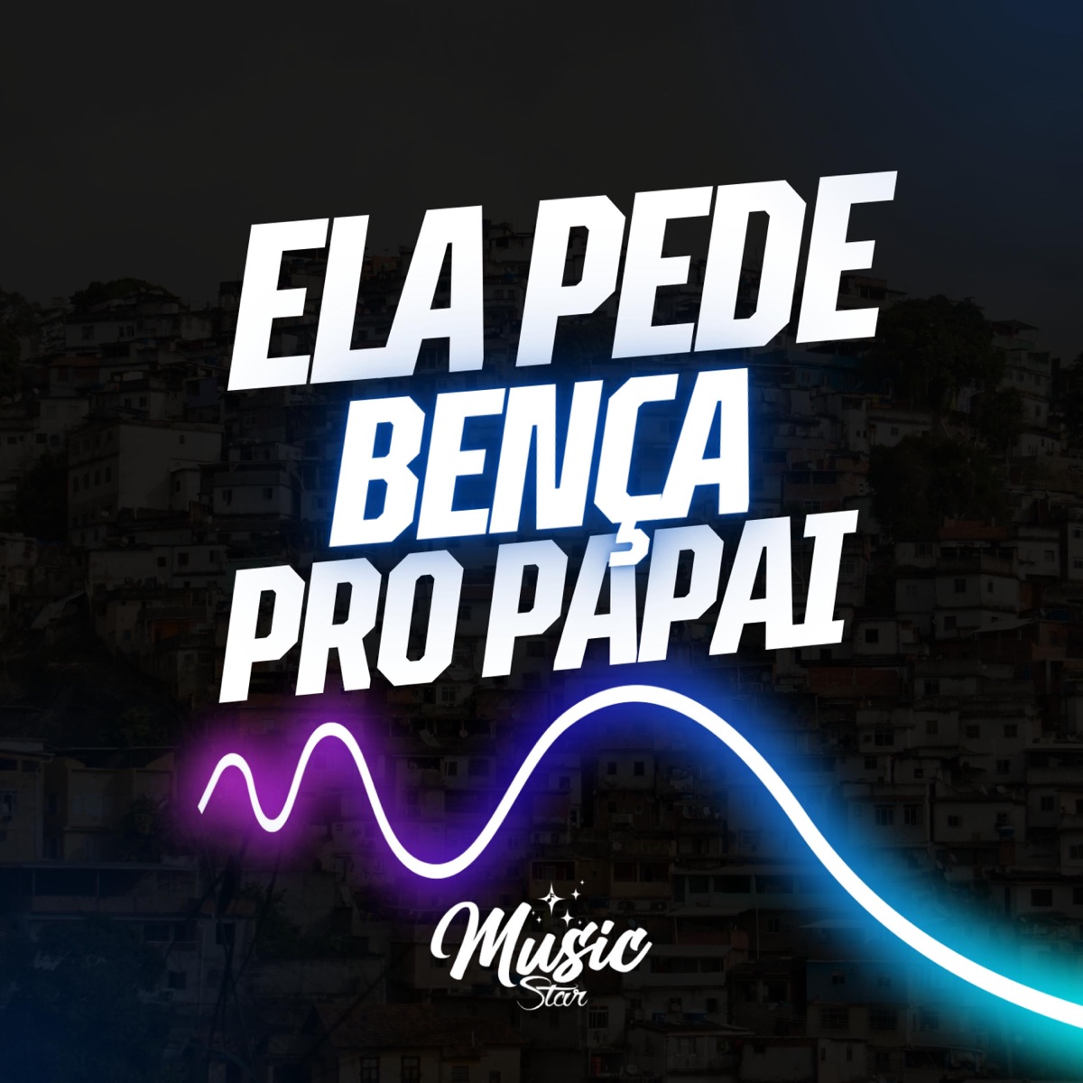 ELA PEDE BENÇA PRO PAPAI x MÃE SOLTEIRA (Versão Bh) - Single by DJ WS RED album cover