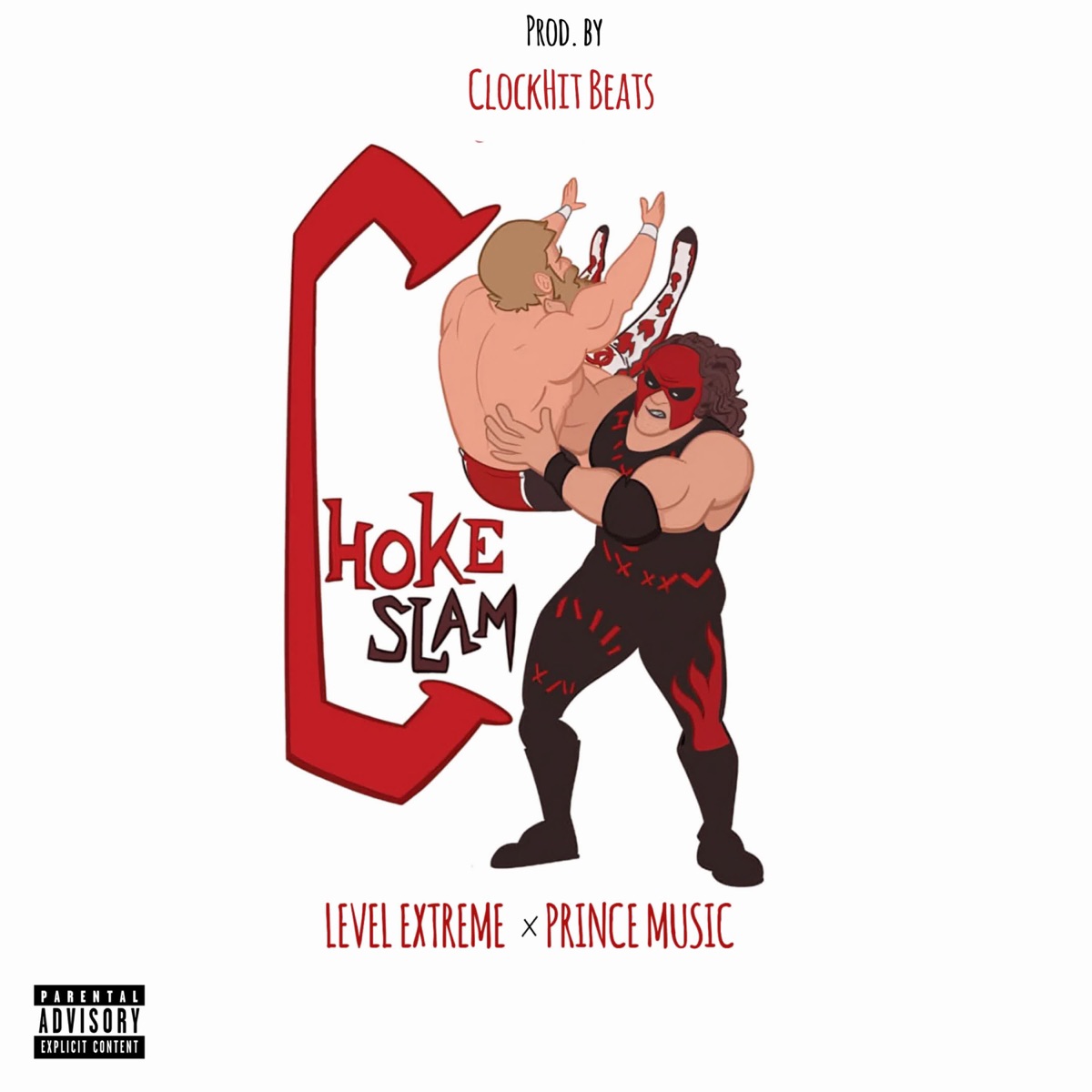 Chokeslam - Single by Level EXTREME & Prince Music album cover