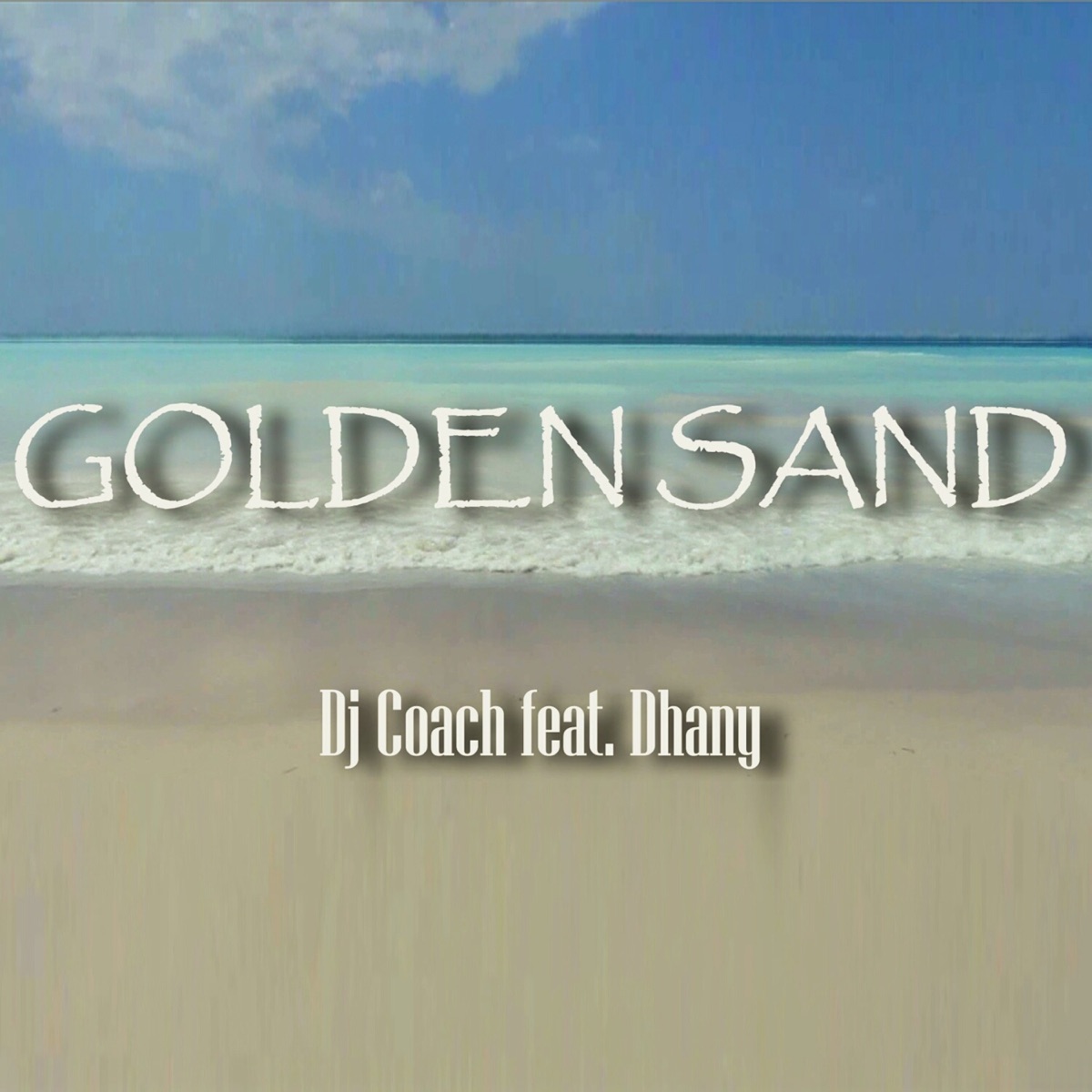 Golden Sand (feat. Dhany) - EP by Dj Coach album cover