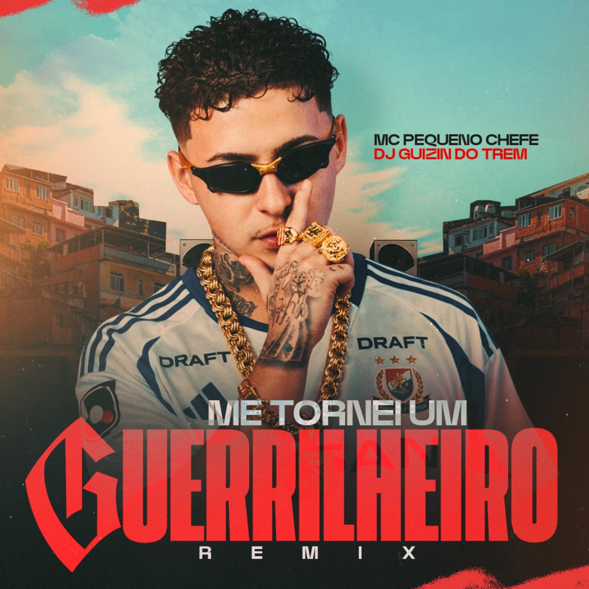 Me Tornei Um Guerrilheiro (REMIX) - Single by Mc Pequeno Chefe & DJ Guizin do Trem album cover