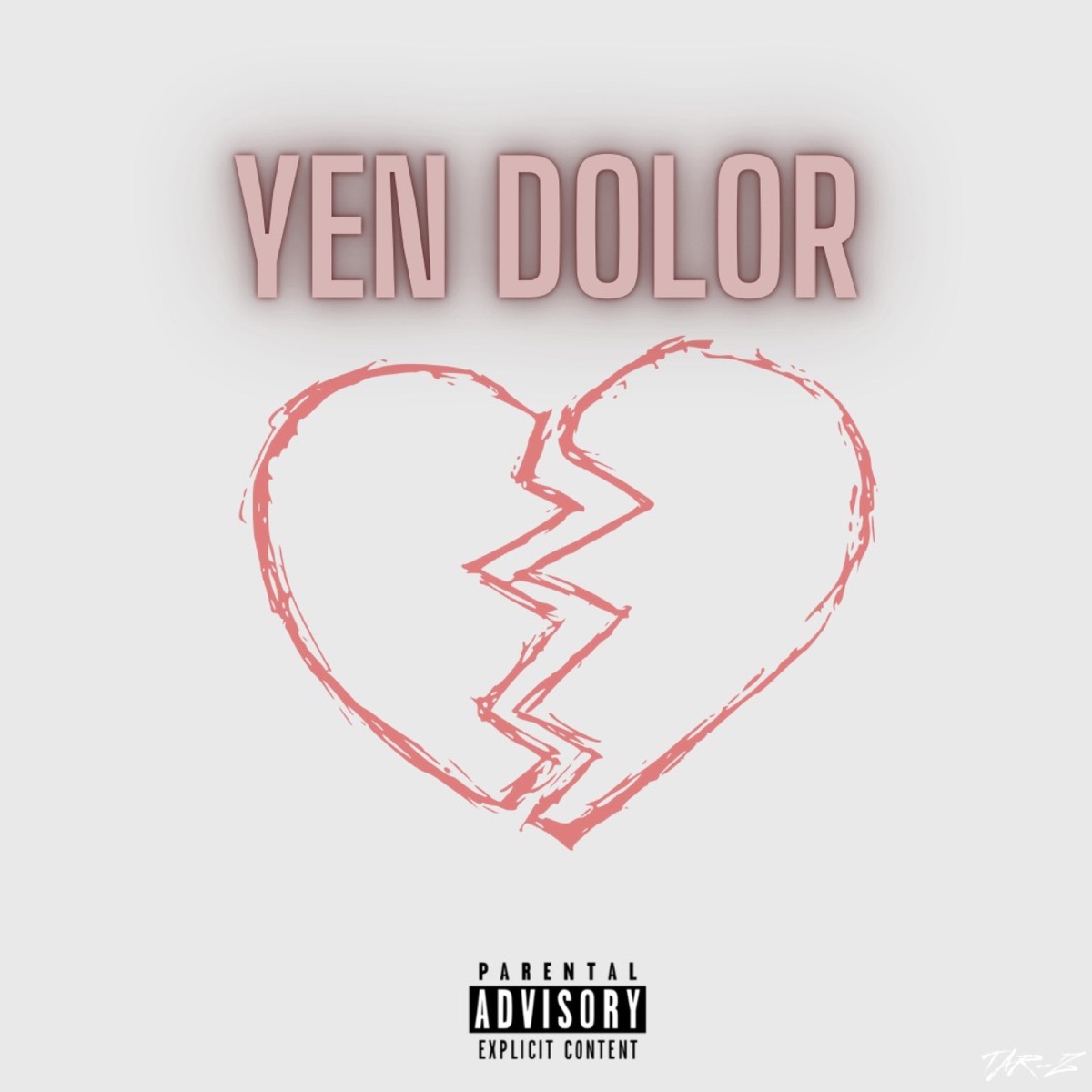 Yen Dolor - Single by Tar-Z album cover