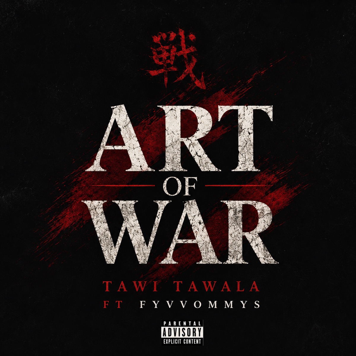 Art of War (feat. Fyvvommys) - Single by Tawi Tawala album cover