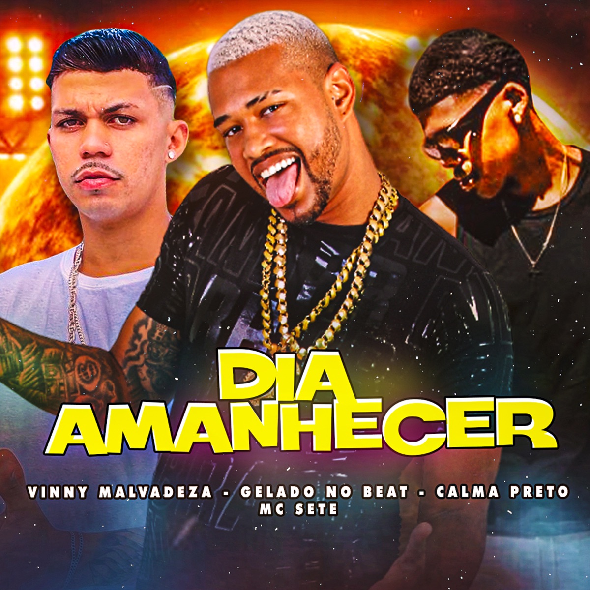 Dia Amanhecer (feat. MC SETE) - Single by Gelado No Beat, Vinny Malvadeza & Calma Preto album cover