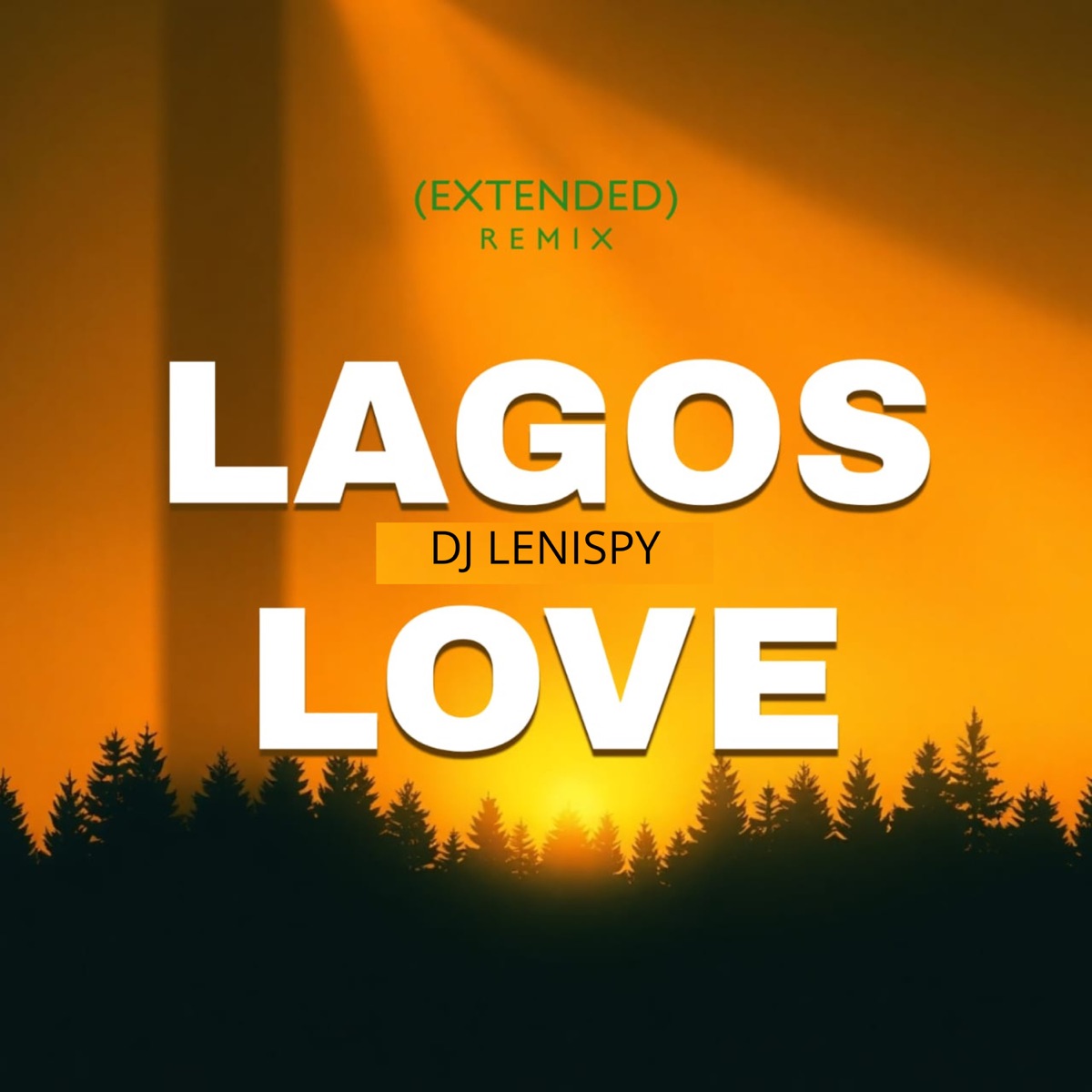 Lagos Love (Remix Extended) - Single by Dj Lenispy album cover