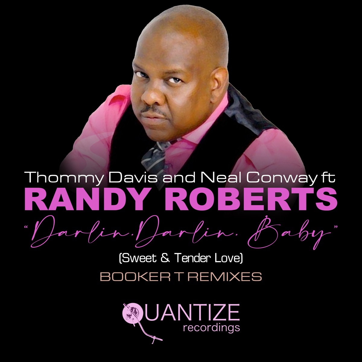 Darlin' Darlin’ Baby (Sweet and Tender Love) (The Booker T Remixes) - Single by Thommy Davis, Neal Conway & Randy Roberts album cover