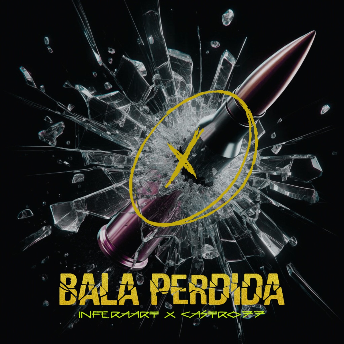 Bala Perdida (feat. C4STRO77) - Single by INFERAART album cover