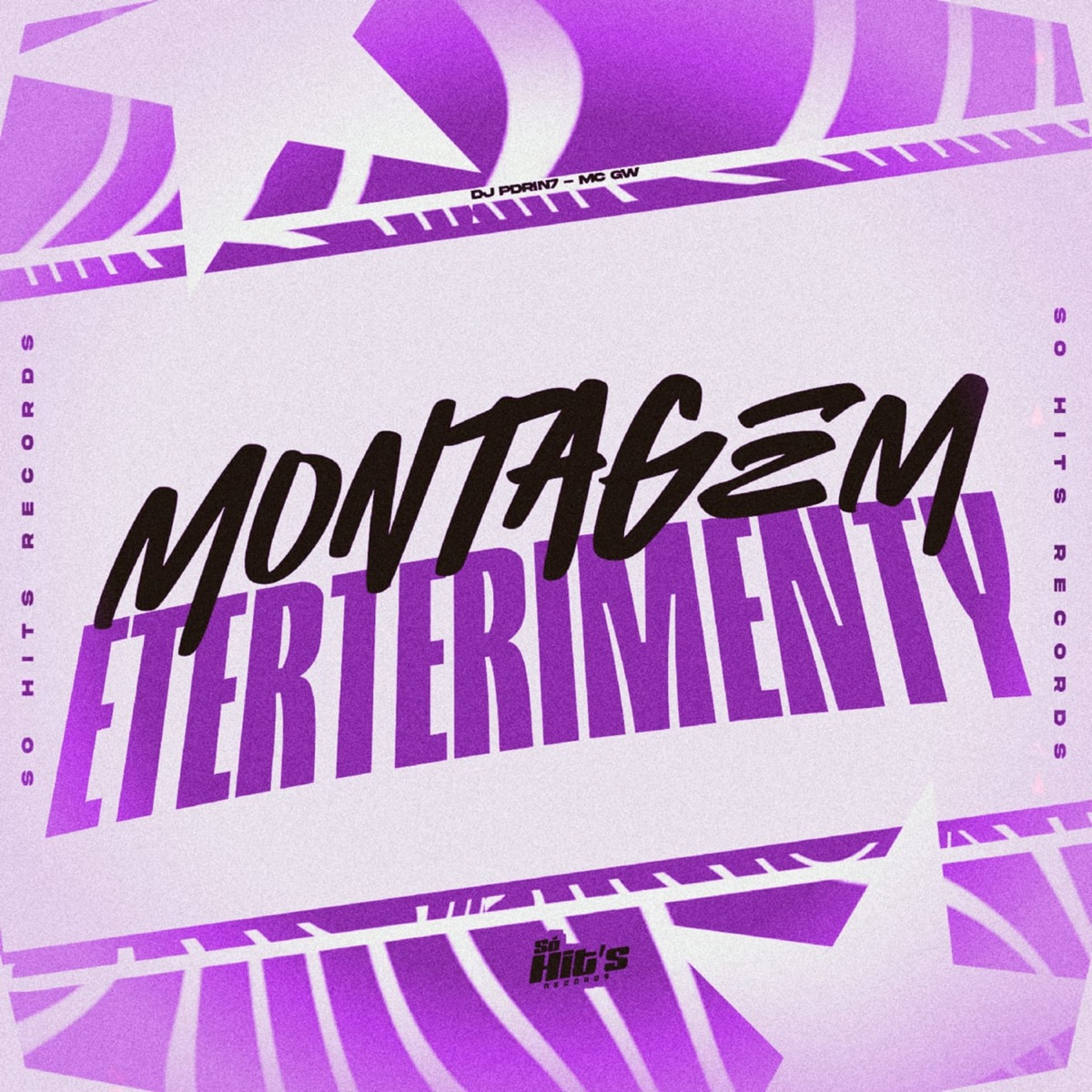 Montagem Eterterimenty - Single by DJ PDRIN7 & MC GW album cover