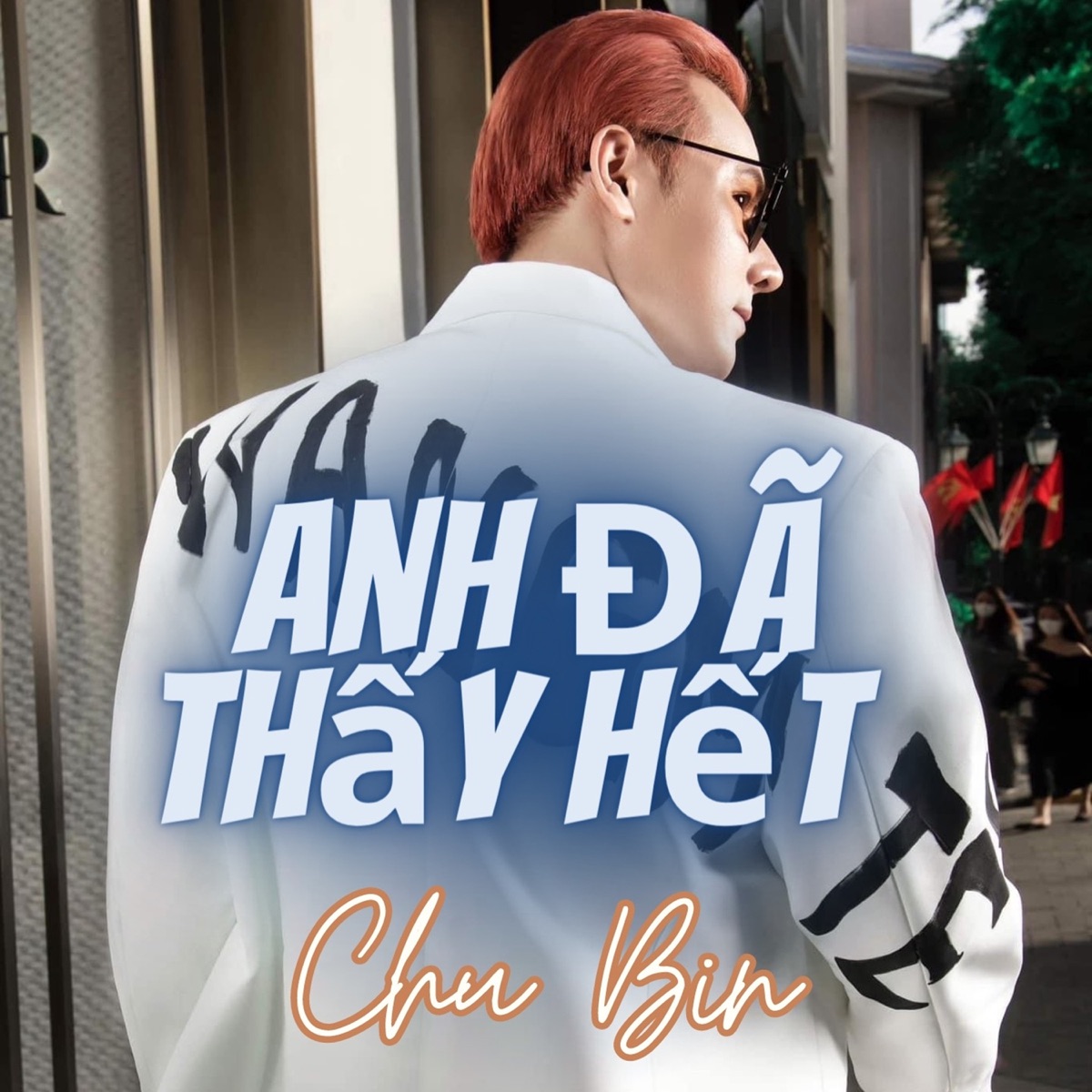 Anh Đã Thấy Hết Ytmix - Single by Chu Bin album cover