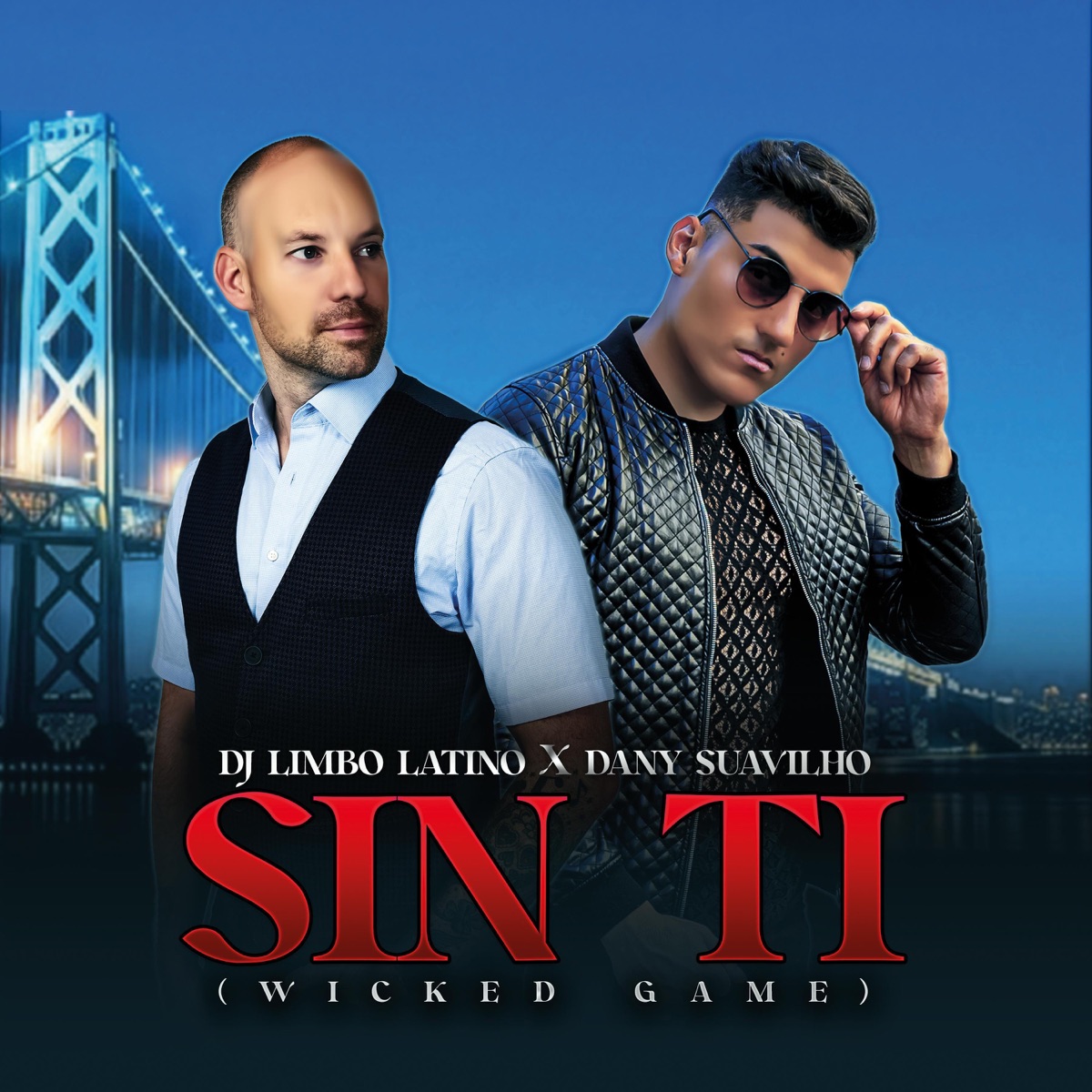 Sin Ti (wicked game) [Bachata Version] - Single by Dj Limbo Latino & Dany Suavilho album cover