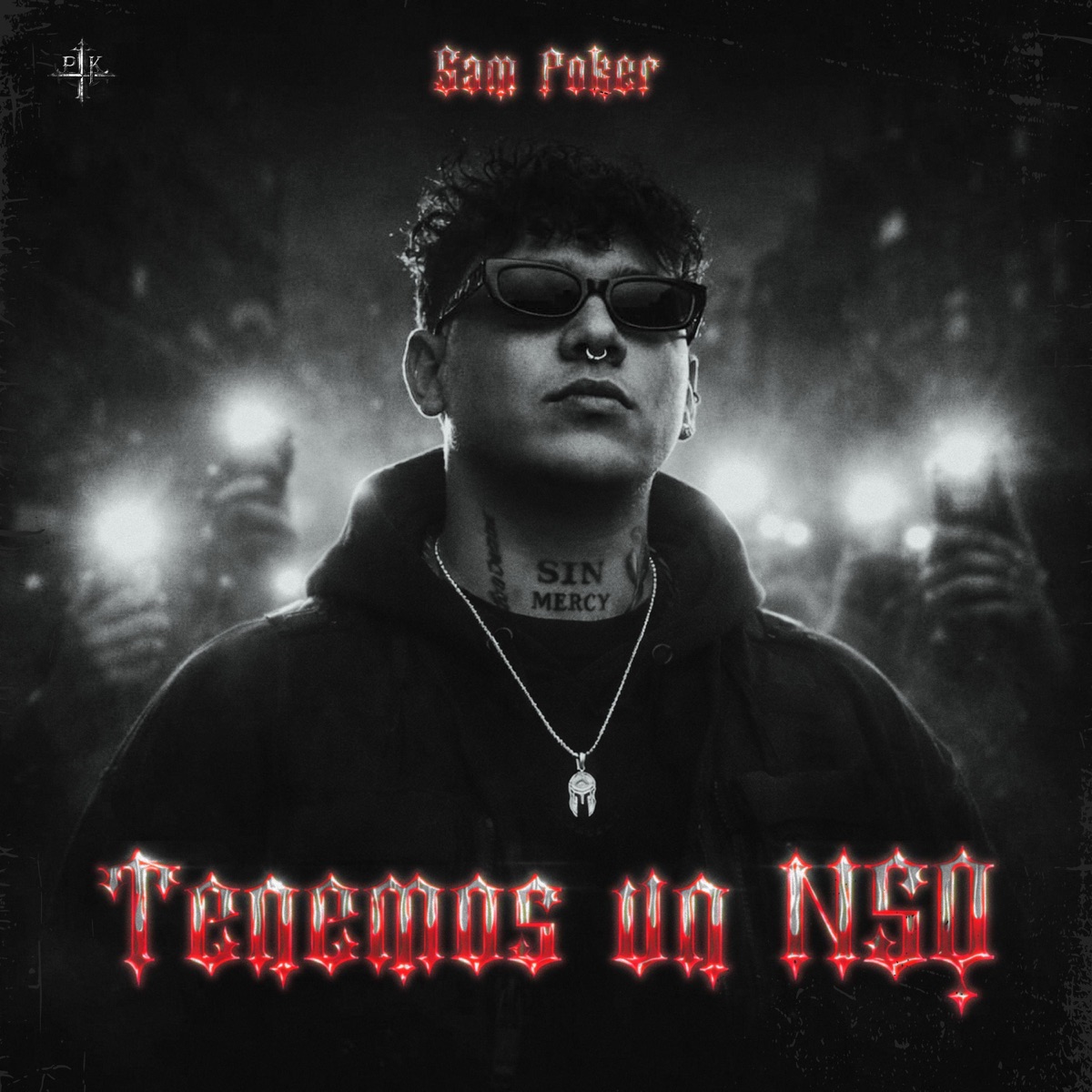 Tenemos un NSQ - Single by Sam Poker album cover