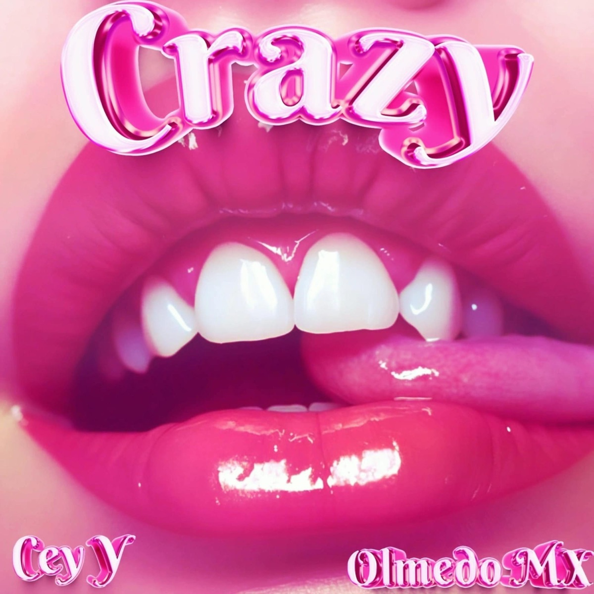 Crazy (feat. Olmedo MX) - Single by CeyY album cover