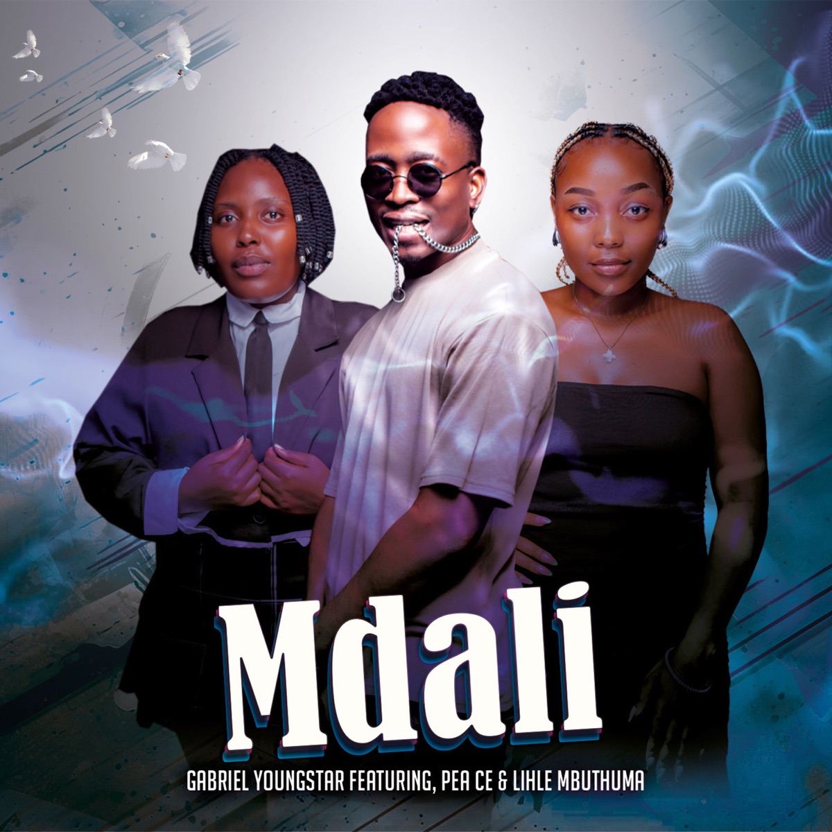 Mdali (feat. Pea Ce & Linhle Mbuthuma) - Single by Gabriel YoungStar album cover