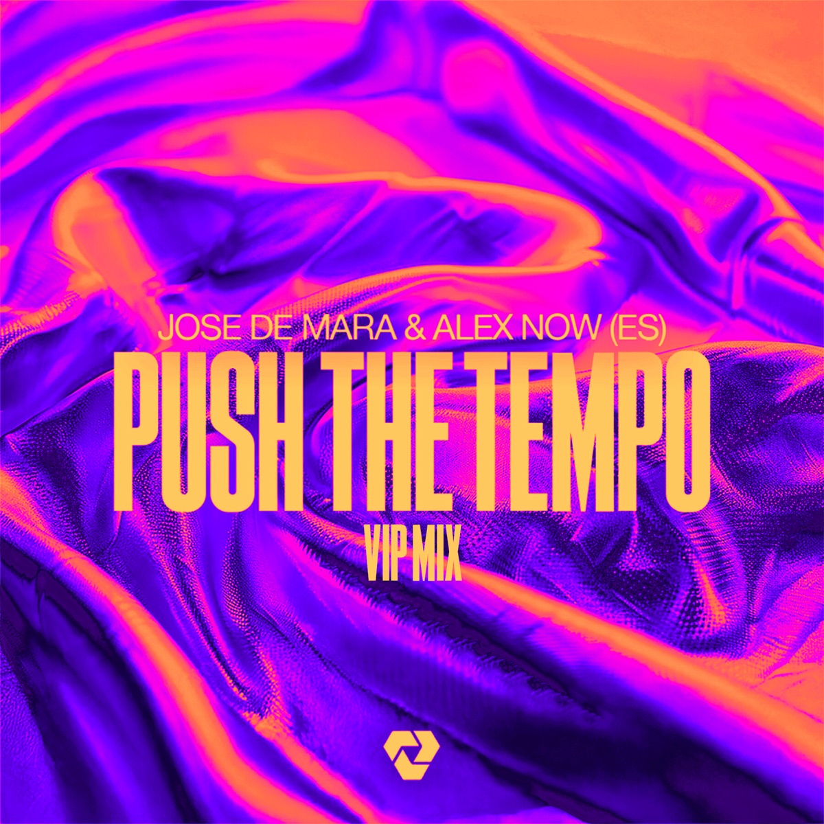 Push The Tempo (VIP Mix) - Single by Jose de Mara & Alex Now (ES) album cover