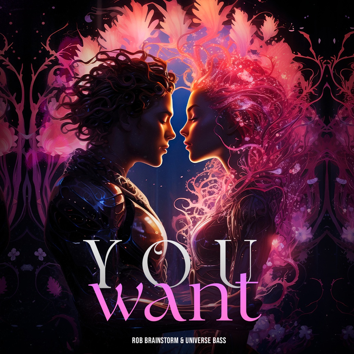 You Want - Single by Rob Brainstorm & Universe Bass album cover