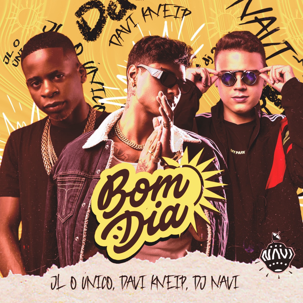 Bom Dia - Single by Davi Kneip, DJ Navi Oficial & Dj JL O Único album cover