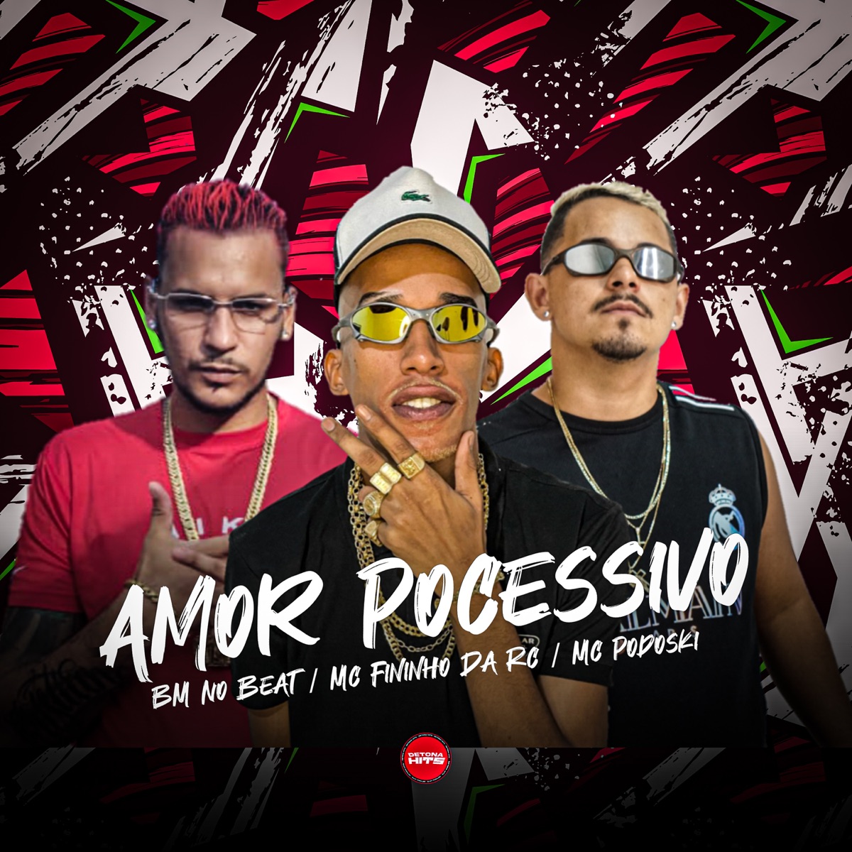 Amor Pocessivo - Single by Mc Podoski, BM NO BEAT & Mc Fininho Da RC album cover