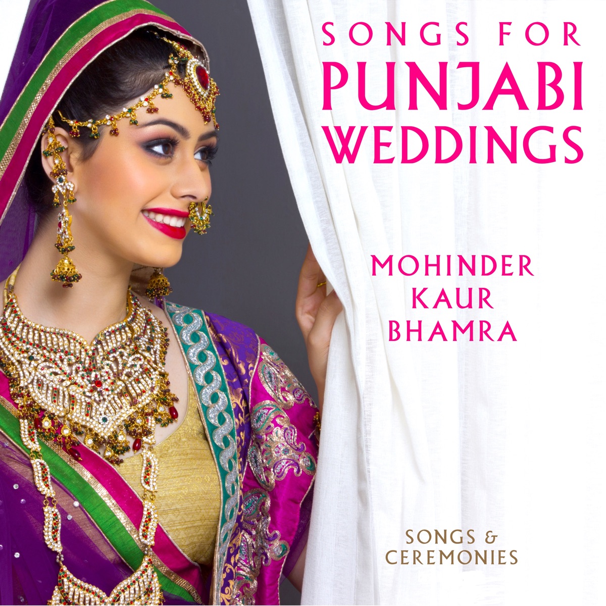 Songs for Punjabi Weddings (Songs & Ceremonies) by Mohinder Kaur Bhamra album cover