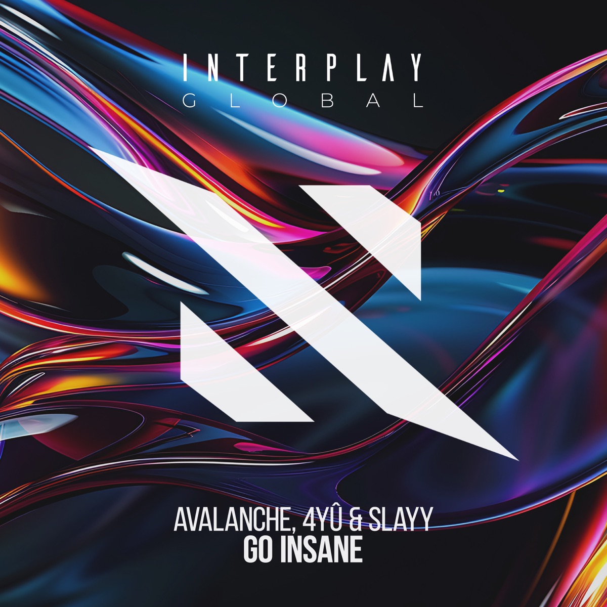 Go Insane - Single by Avalanche, 4YÛ & Slayy album cover
