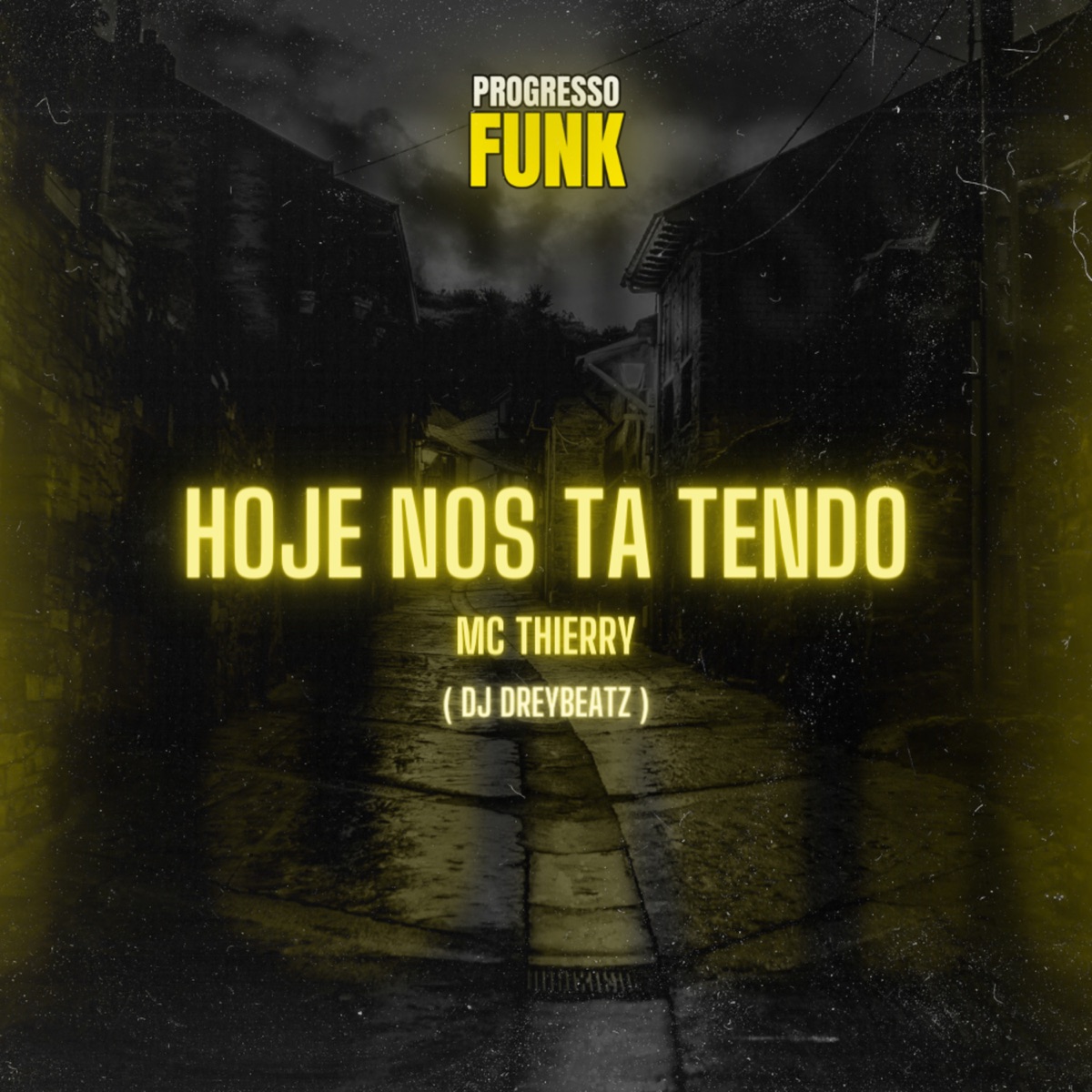 Hoje nos Ta Tendo - Single by dreybeatzz & MC Thierry album cover