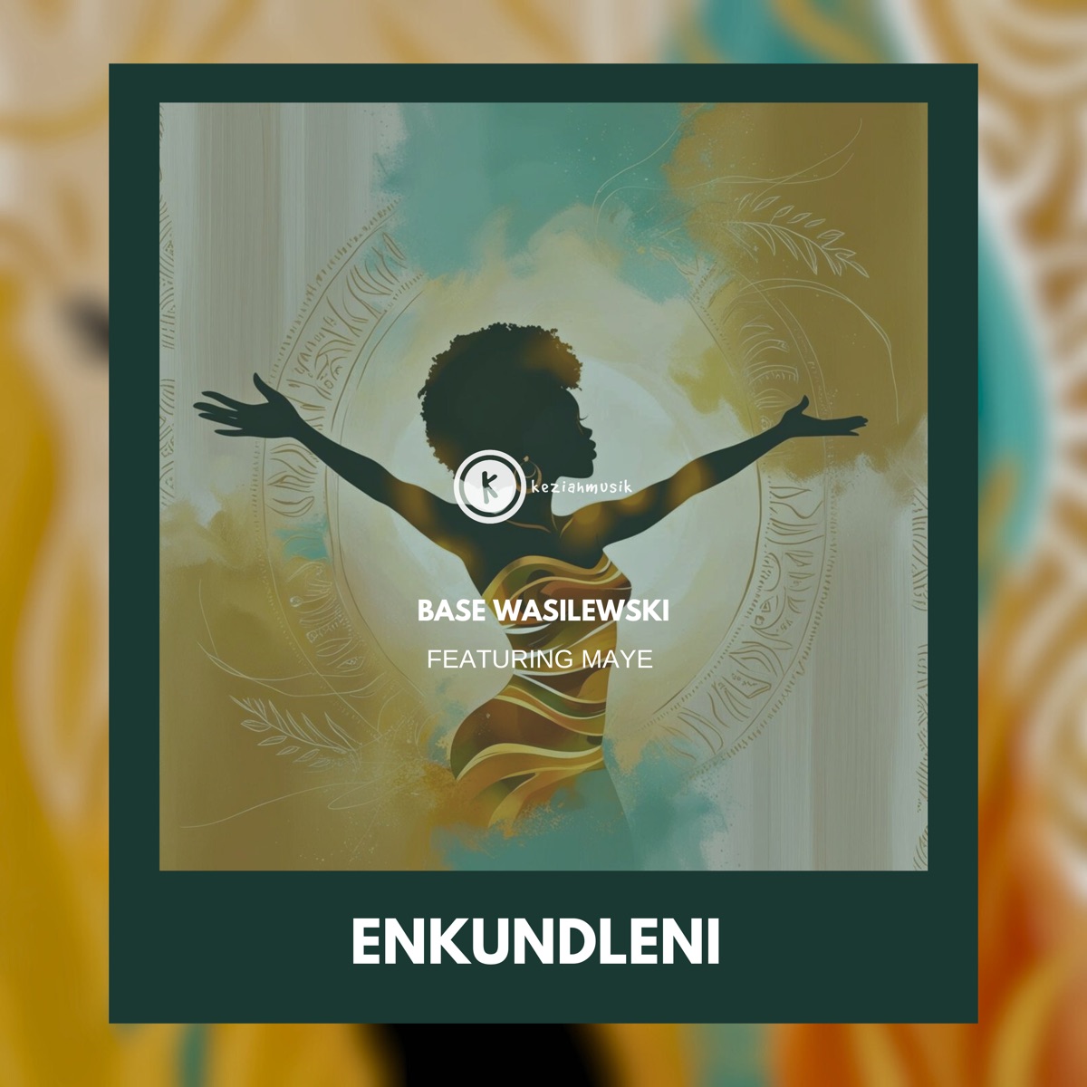 Enkundleni (feat. Maye) - Single by Base Wasilewski album cover